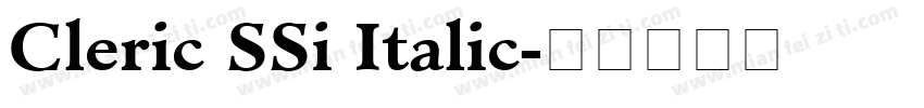 Cleric SSi Italic字体转换